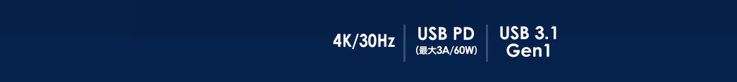 4K/30Hz USB PDiő3A/60Wj USB3.1 Gen1