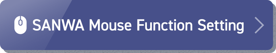 SANWA Mouse Function Setting